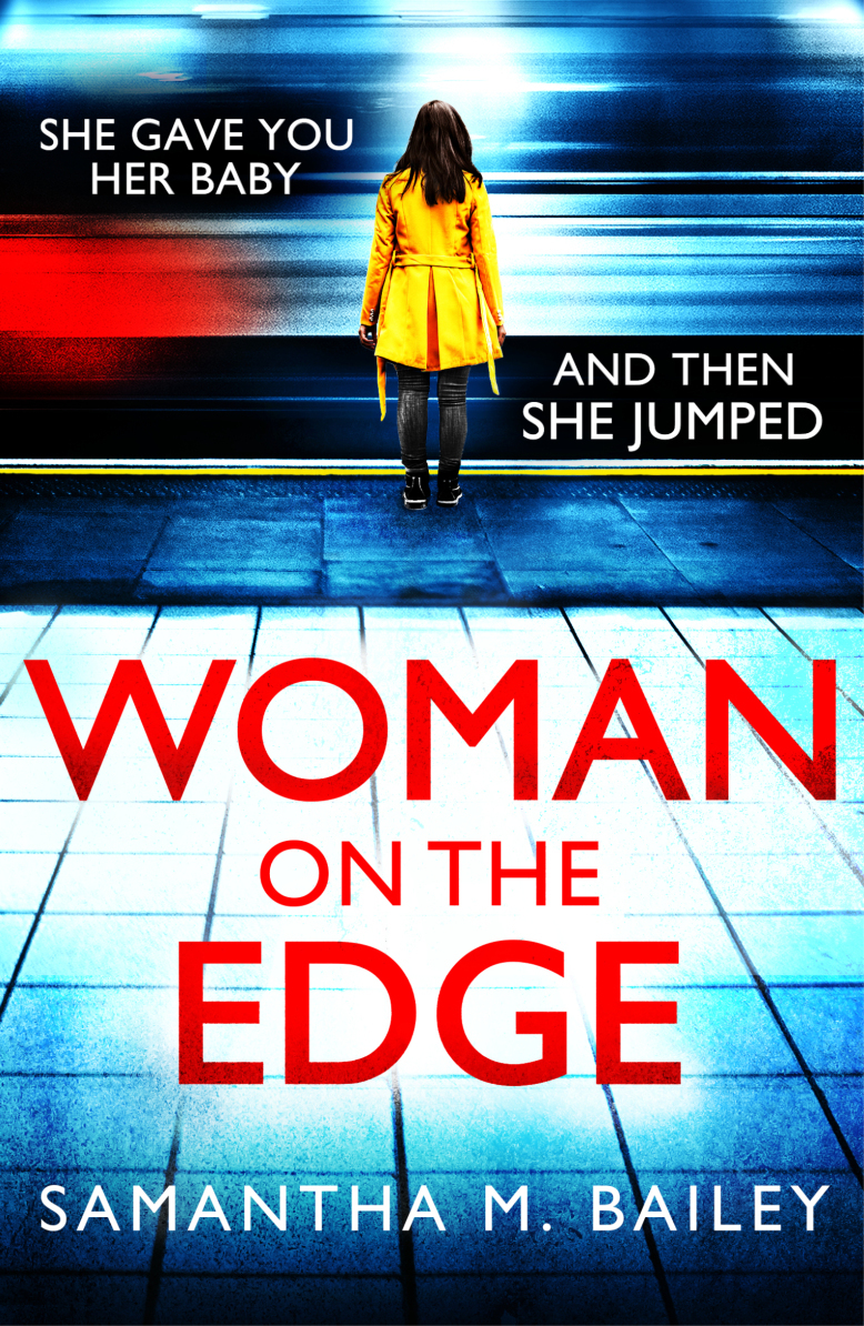 Post: Woman on the Edge By Samantha M. BaileyReview
