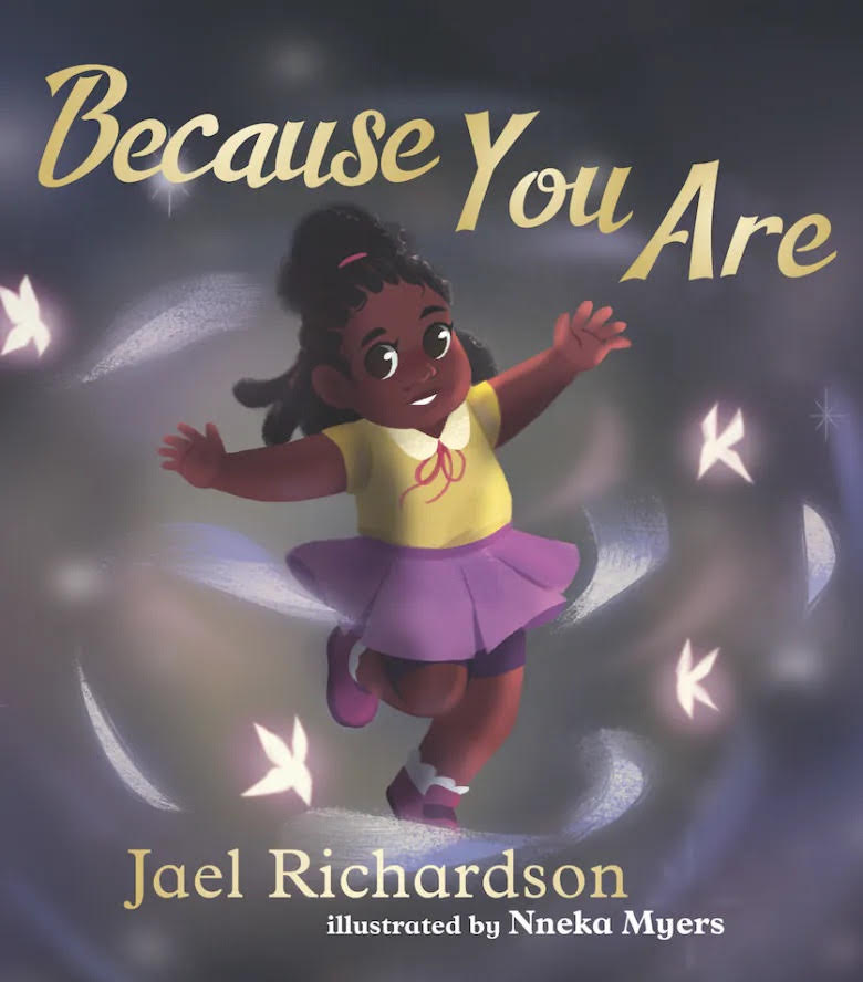 Post: Because You Are By Jael Richardson, Illustrated By Nneka MyersReview
