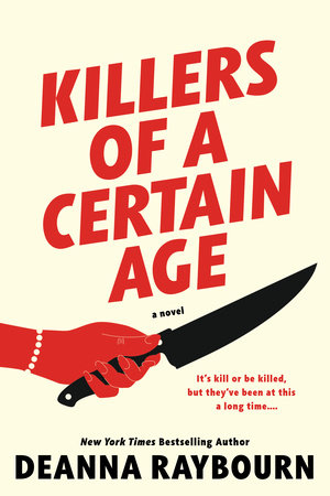 Post: Killers of A Certain Age by Deanna RaybournReview