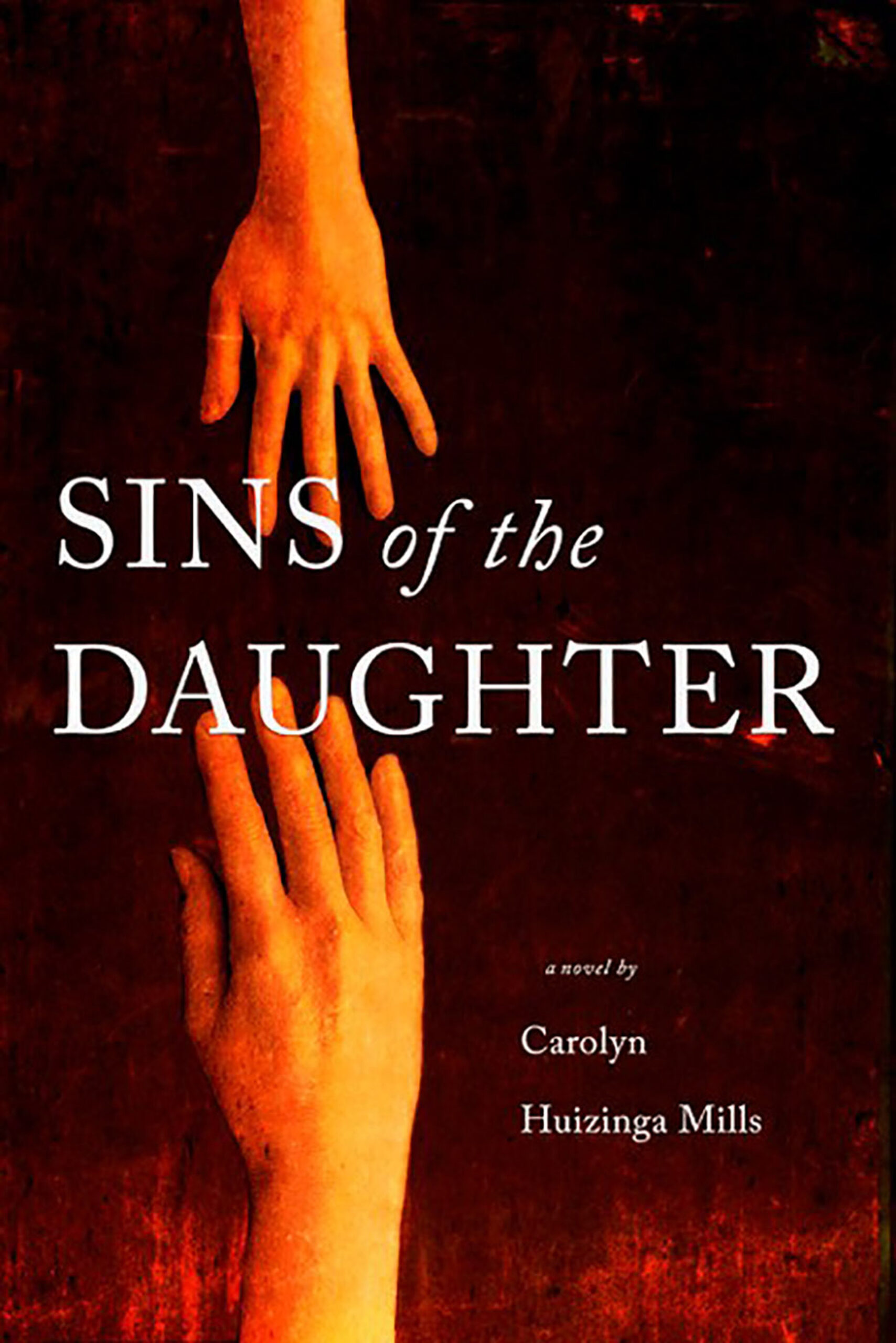 Post: Sins of the Daughter By Carolyn Huizinga MillsReview