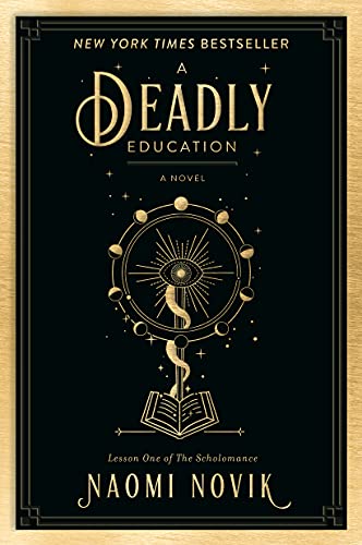 Post: A Deadly Education By Naomi NovikReview