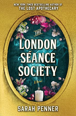 Post: The London Seance Society by Sarah PennerReview