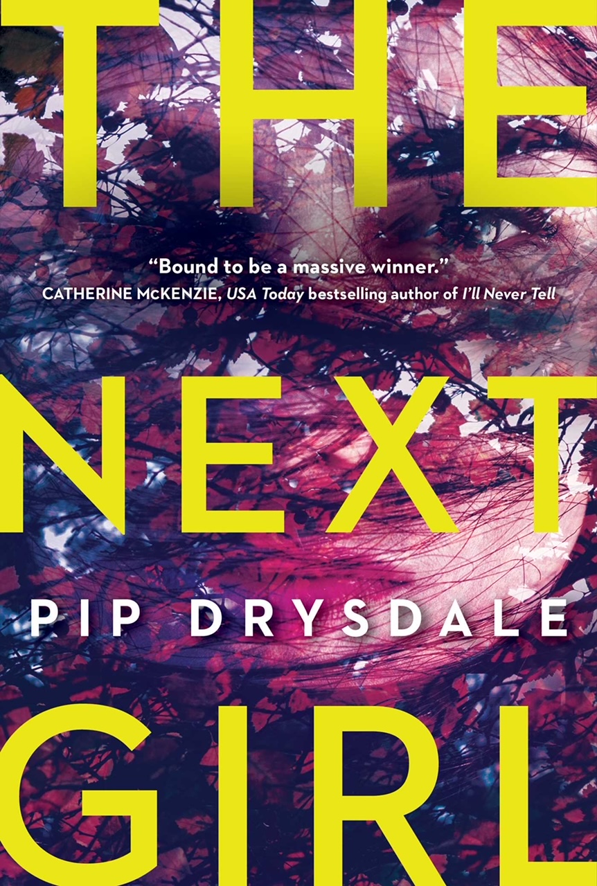 Post: The Next Girl By Pip DrysdaleReview