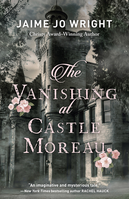 Post: The Vanishing at Castle Moreau by Jamie Jo WrightReview